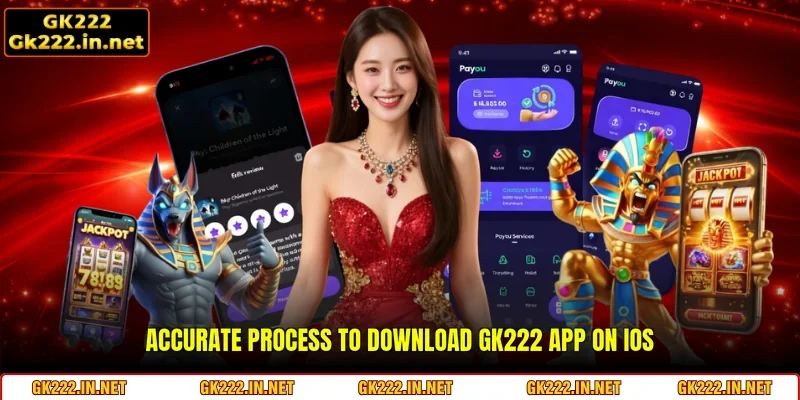 Accurate process to Download GK222 App on iOS