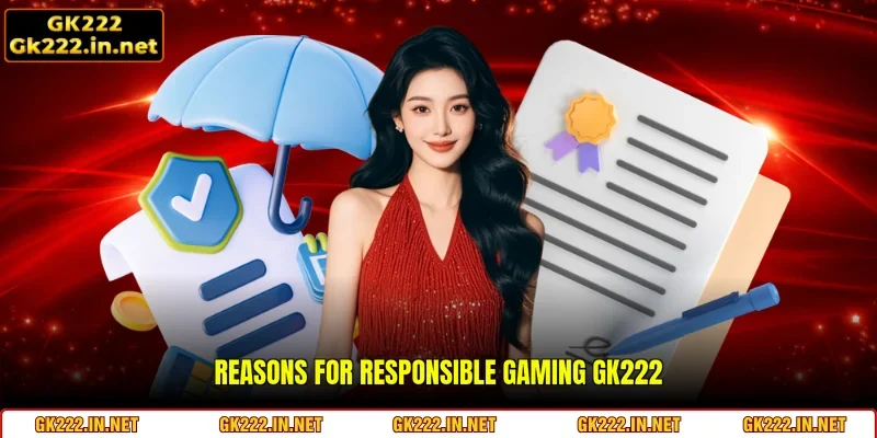 Reasons for Responsible Gaming GK222
